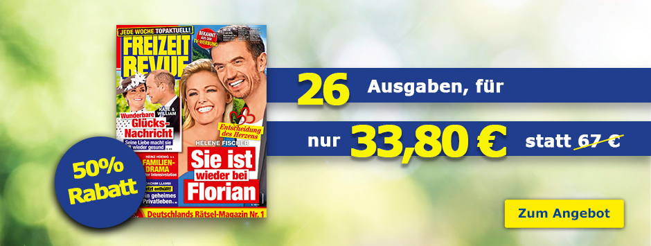 FREIZEIT REVUE - 26 Ausgaben lesen und 50 % sparen!