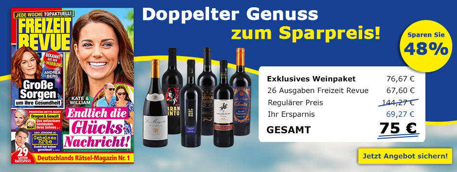 FREIZEIT REVUE - 26 Ausgaben + 6 Flaschen Rotwein