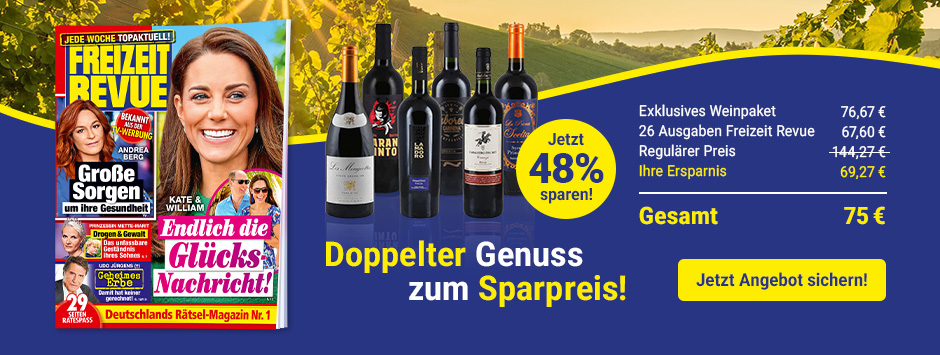 FREIZEIT REVUE - 26 Ausgaben + 6 Flaschen Rotwein