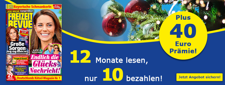 FREIZEIT REVUE - 12 Monate lesen, nur 10 bezahlen